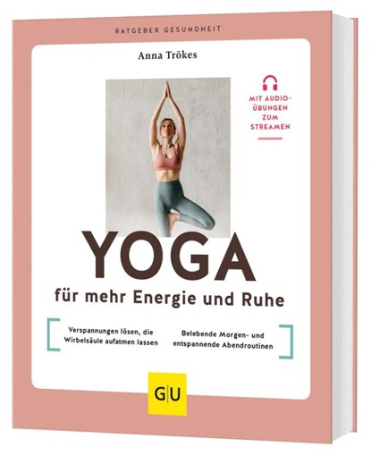 Yoga für mehr Energie und Ruhe, Anna Trökes - Paperback - 9783833898679
