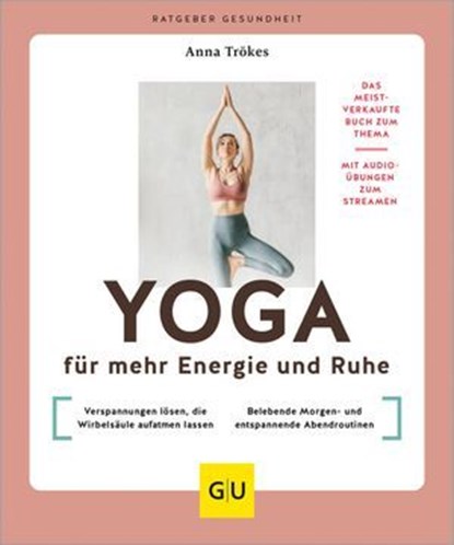 Yoga für mehr Energie und Ruhe, Anna Trökes - Ebook - 9783833898877