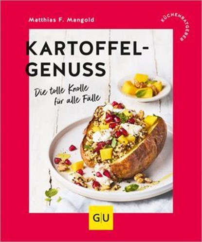 Kartoffelgenuss, Matthias F. Mangold - Ebook - 9783833899447