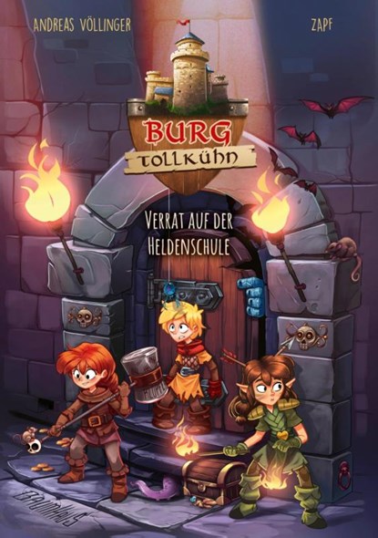 Burg Tollkühn - Verrat auf der Heldenschule, Andreas Völlinger - Gebonden - 9783833906183