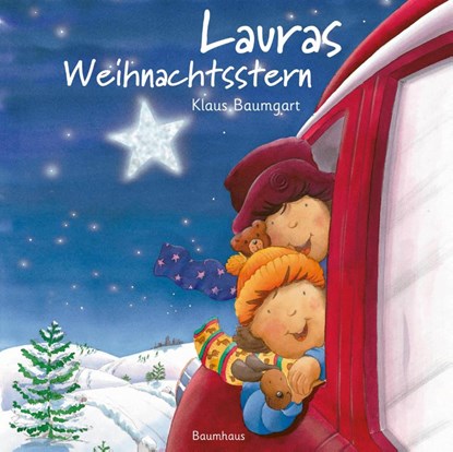Lauras Weihnachtsstern (Pappbilderbuch), Klaus Baumgart - Gebonden - 9783833906411
