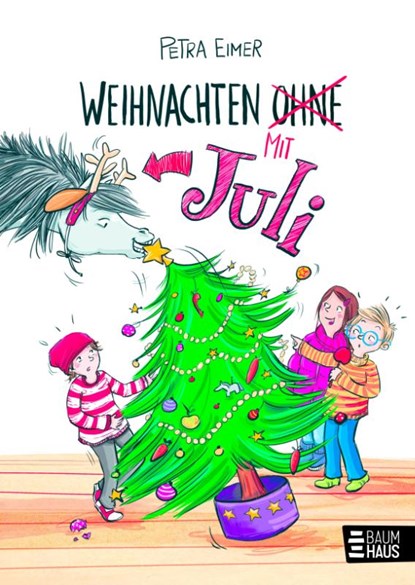 Weihnachten mit Juli, Petra Eimer - Gebonden - 9783833906763