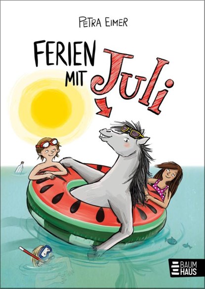 Ferien mit Juli, Petra Eimer - Gebonden - 9783833907180