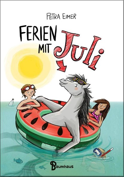 Ferien mit Juli, Petra Eimer - Gebonden - 9783833907180