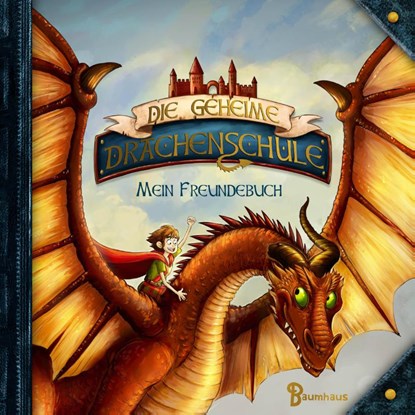Die geheime Drachenschule - Mein Freundebuch, Emily Skye - Gebonden - 9783833907807