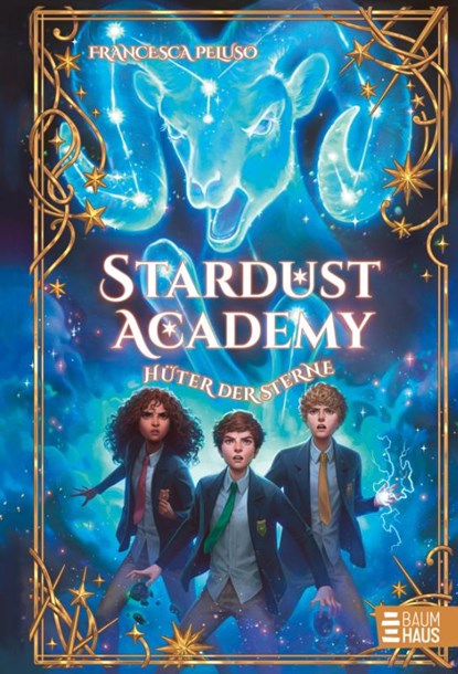 Stardust Academy - Hüter der Sterne, Francesca Peluso - Gebonden - 9783833908682