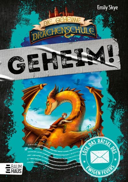 Die geheime Drachenschule: Löse das Rätsel des ewigen Feuers, Emily Skye - Gebonden - 9783833909177
