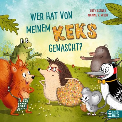 Wer hat von meinem Keks genascht?, Lucy Astner - Gebonden - 9783833909238