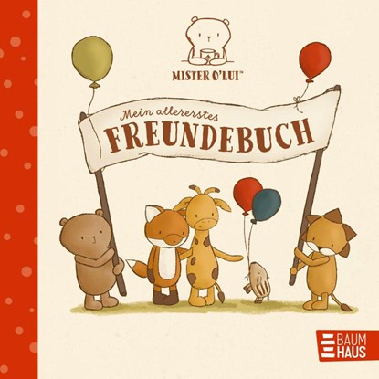 Mister O'Lui - Mein allererstes Freundebuch, Silke Siefert - Gebonden - 9783833909566