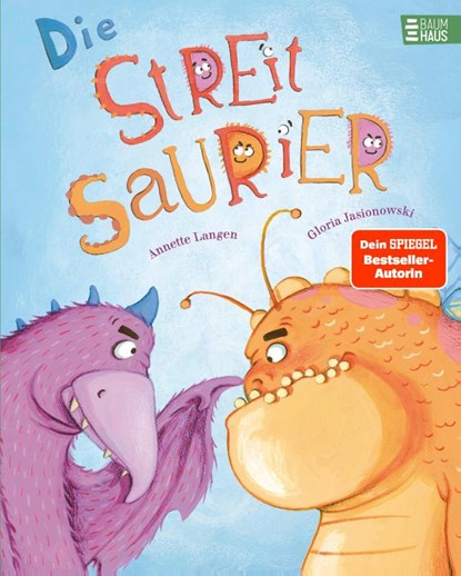 Die Streitsaurier, Annette Langen - Gebonden - 9783833910739