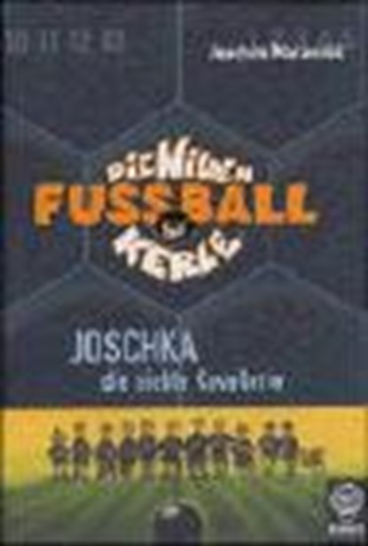 Wilden Fussballkerle 9/Joschka, MASANNEK,  Joachim - Gebonden - 9783833930096