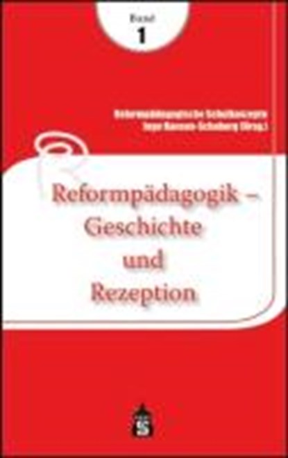 Reformpädagogische Schulkonzepte 01/Reformpädagogik, HANSEN-SCHABERG,  Inge - Paperback - 9783834009616
