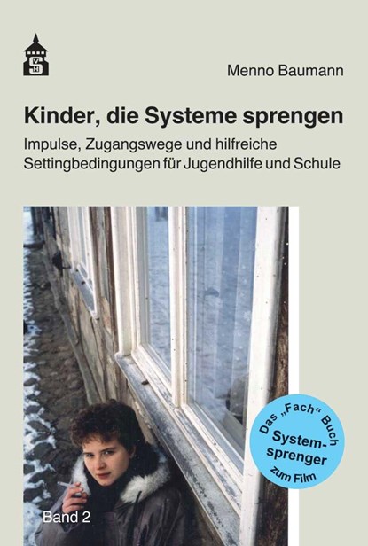 Kinder, die Systeme sprengen, Menno Baumann - Paperback - 9783834019813