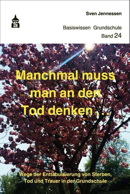 Manchmal muss man an den Tod denken, Sven Jennessen - Paperback - 9783834021496
