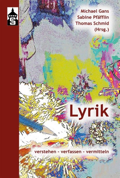 Lyrik, Michael Gans ; Sabine Pfäfflin ; Thomas Schmid - Paperback - 9783834022264