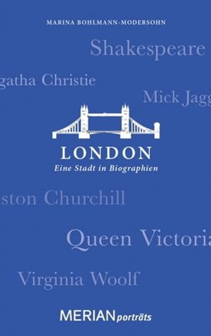 London. Eine Stadt in Biographien, Marina Bohlmann-Modersohn - Ebook - 9783834215376