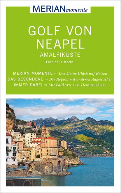 MERIAN momente Reiseführer Golf von Neapel Amalfiküste, E. Katja Jaeckel - Paperback - 9783834224439