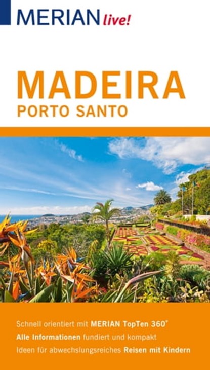 MERIAN live! Reiseführer Madeira Porto Santo, Beate Schümann - Ebook - 9783834229410