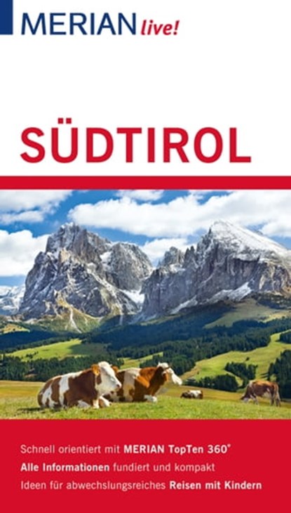 MERIAN live! Reiseführer Südtirol, Annette Rübesamen - Ebook - 9783834229472