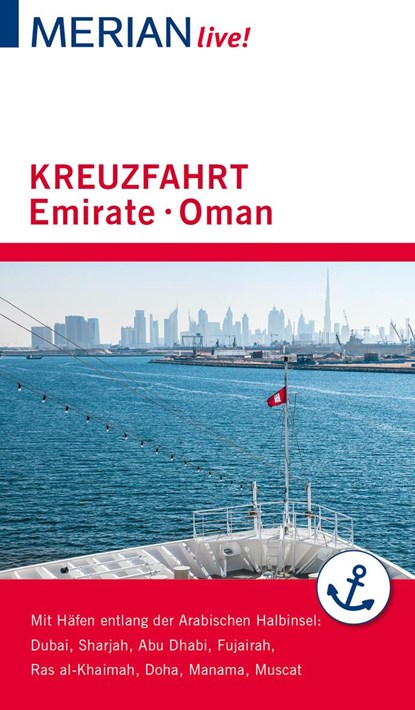 MERIAN live! Reiseführer Kreuzfahrt Emirate Oman, Birgit Müller-Wöbcke - Paperback - 9783834230409