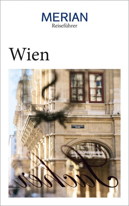 MERIAN Reiseführer Wien, Anita Arneitz ;  Christian Eder ;  Barbara Hutter - Paperback - 9783834231062