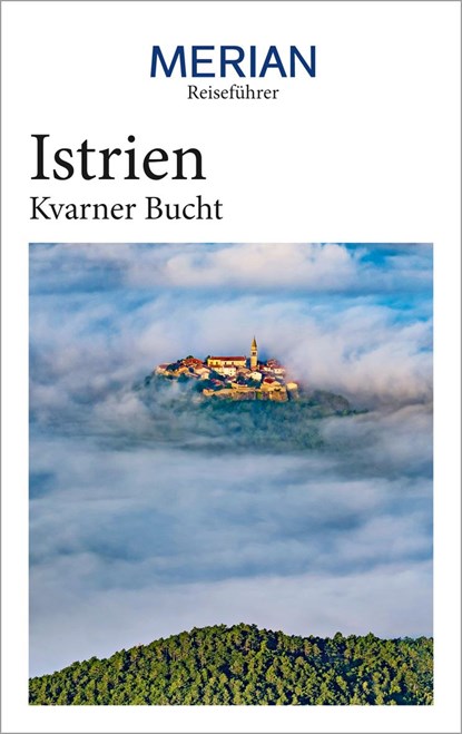 MERIAN Reiseführer Istrien Kvarner Bucht, Iris Schaper - Paperback - 9783834231109