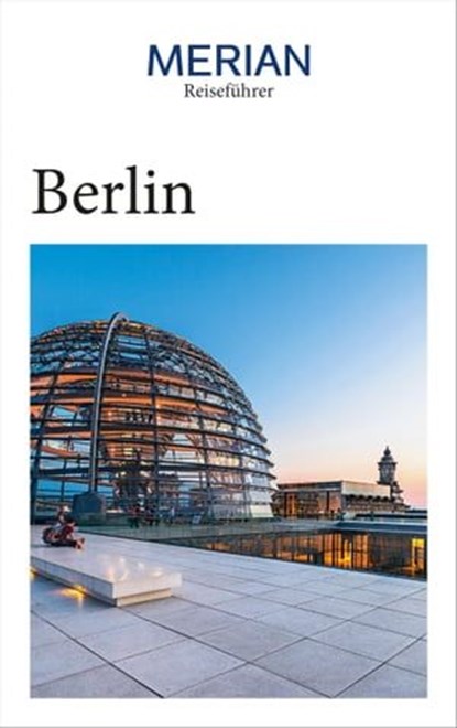 MERIAN Reiseführer Berlin, Gisela Buddée - Ebook - 9783834231338