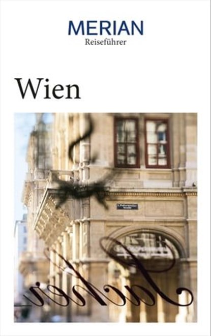 MERIAN Reiseführer Wien, Anita Arneitz ; Barbara Hutter ; Christian Eder - Ebook - 9783834231482