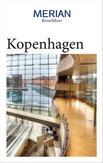 MERIAN Reiseführer Kopenhagen, Christian Gehl ; Thomas Borchert - Ebook - 9783834232106