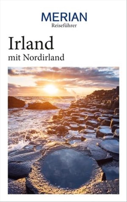 MERIAN Reiseführer Irland mit Nordirland, Cornelia Lohs ; Christian Eder - Ebook - 9783834232205