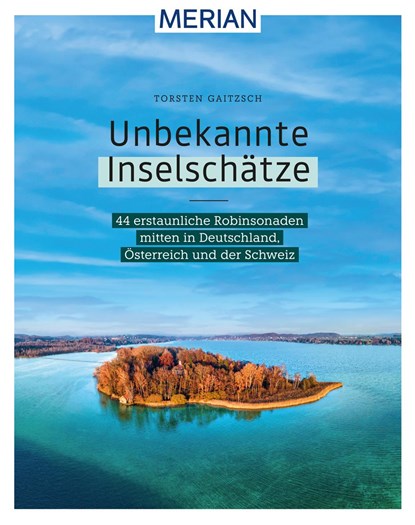 Unbekannte Inselschätze, Torsten Gaitzsch - Gebonden - 9783834233011