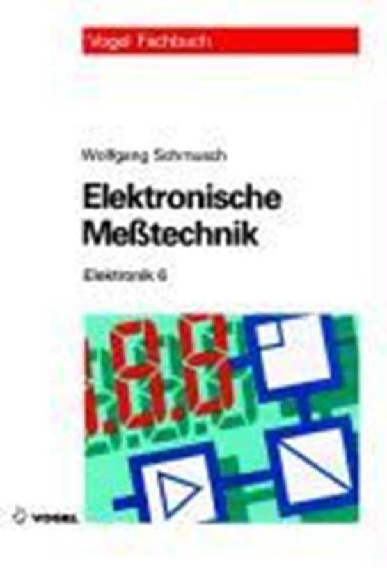 Elektronik 6. Elektronische Meßtechnik