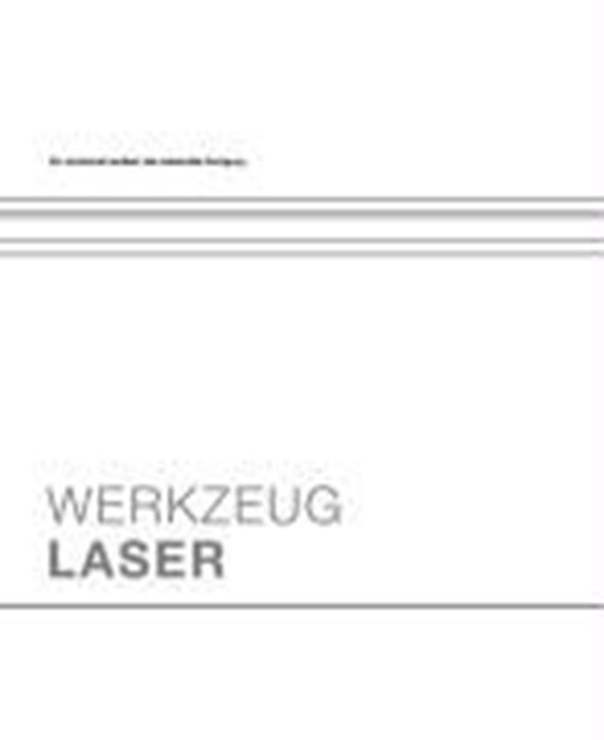 Buchfink, G: Werkzeug Laser