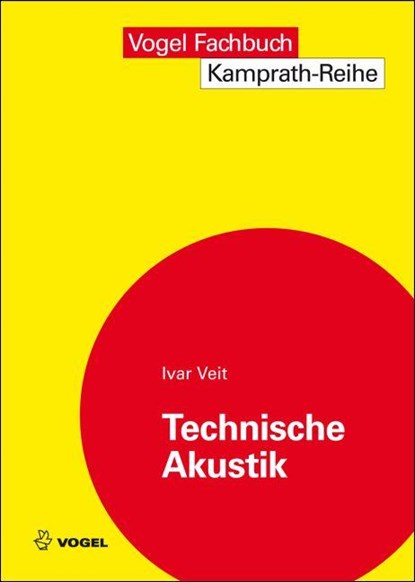 Technische Akustik, Ivar Veit - Paperback - 9783834332820