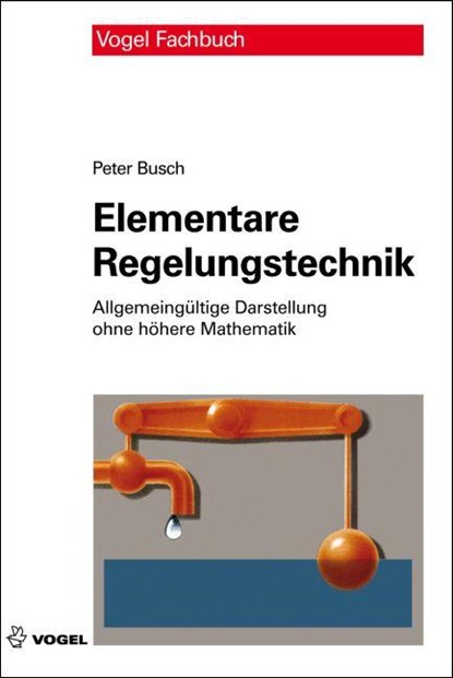 Elementare Regelungstechnik, Peter Busch - Gebonden - 9783834332844