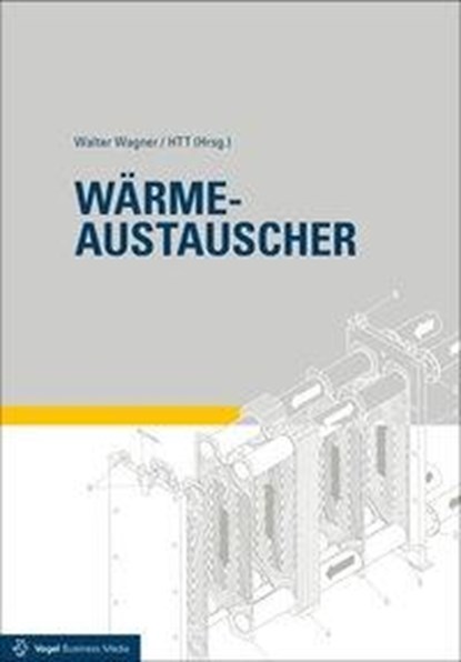 Wärmeaustauscher, Walter Wagner - Paperback - 9783834333612