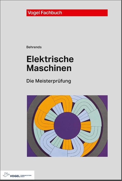 Elektrische Maschinen, Peter Behrends - Gebonden - 9783834334411