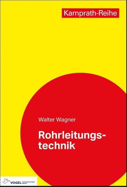 Rohrleitungstechnik, Walter Wagner - Paperback - 9783834334671