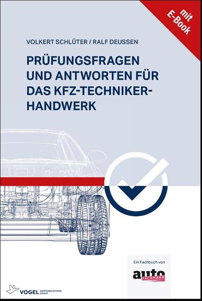Prüfungsfragen und Antworten für das Kfz-Techniker-Handwerk, Volkert Schlüter ; Ralf Deussen - Paperback - 9783834334961