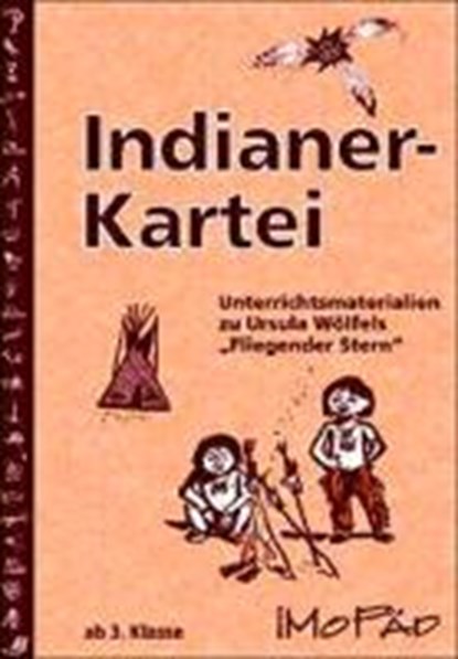 Indianerkartei, WEILER,  Albert ; Freinet-Gruppe, Kölner - Paperback - 9783834400079