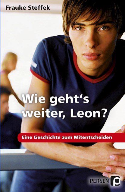 Wie geht's weiter Leon?, Frauke Steffek - Paperback - 9783834433756