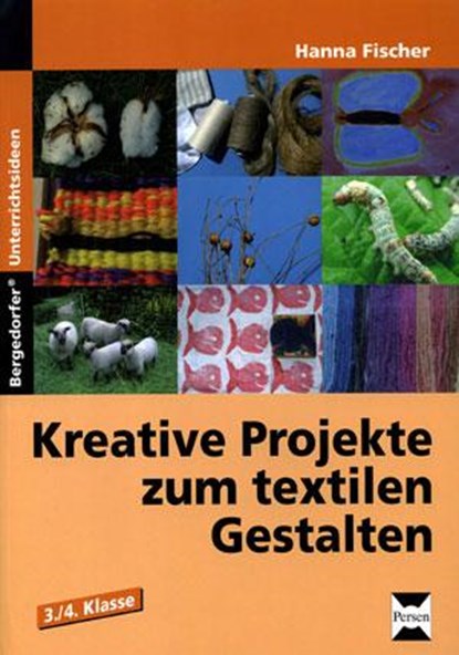 Kreative Projekte zum textilen Gestalten, Hanna Fischer - Paperback - 9783834434760