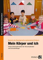 Deutsch als Zweitsprache systematisch fördern - Mein Körper und ich | Silke Keller | 