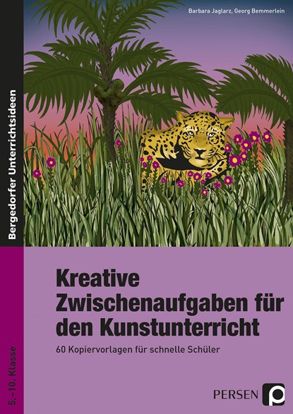 Kreative Zwischenaufgaben für den Kunstunterricht, Barbara Jaglarz ;  Georg Bemmerlein - Paperback - 9783834436436