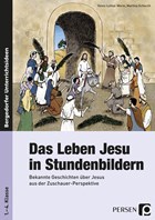 Das Leben Jesu in Stundenbildern | Schlecht, Martina ; Worm, Heinz-Lothar | 