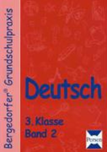 Deutsch - 3. Klasse. Band 2, FOBES,  Katharina ; Leuchter, Alexandra ; Müller, Stephanie ; Quadflieg, Barbara - Paperback - 9783834439376