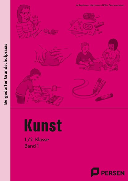 Kunst Band 1. 1./.2. Klasse, Rosalia Abbenhaus ;  Ulrike Hartmann-Nölle ;  Katja Sommereisen ;  Daniel Sommereisen - Paperback - 9783834439666