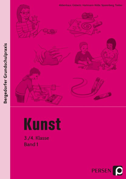 Kunst 1. 3./4. Schuljahr, Abbenhaus ; Gisbertz ; Hartmann-Nölle ; Sparenberg ; Treib - Paperback - 9783834439680