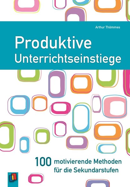 Produktive Unterrichtseinstiege, Arthur Thömmes - Paperback - 9783834600226