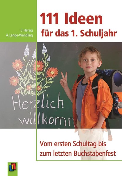 111 Ideen für das 1. Schuljahr, Anke Lange-Wandling ;  Sabine Herzig - Paperback - 9783834603630